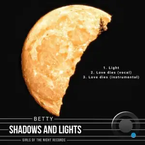 Betty - Shadows and Lights (2025)