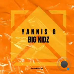 Yannis G - Big Kidz (2025)