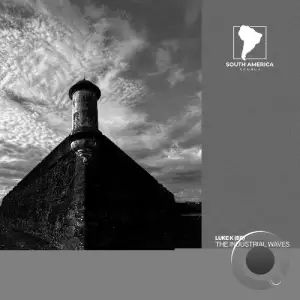 Luke K (BR) - The Industrial Waves (2025)