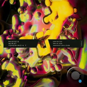 Nosssia & Ignorancia T - Dominator (2025)