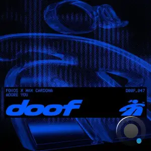FOVOS x Max Cardona - Adore You (2025)