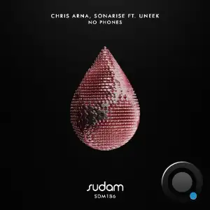 Chris Arna & Sonarise - No Phones (2025)