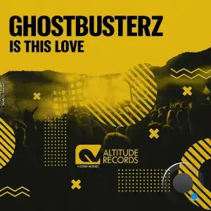 Ghostbusterz - Is This Love (2025)