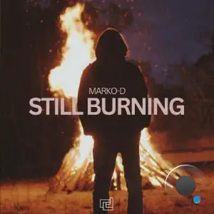 Marko-D - Still Burning (2025)