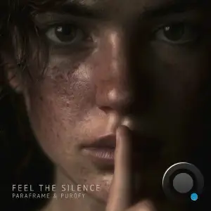 Paraframe & Purofy - Feel The Silence (2025)