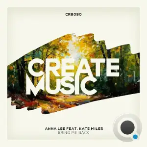 Anna Lee Feat Kate Miles - Bring Me Back (2025)