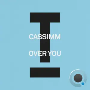 Cassimm - Over You (2025)