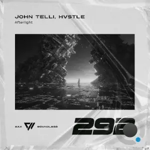 John Telli & Hvstle - Afterlight (2025)
