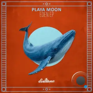 Playa Moon - Eden (2025)