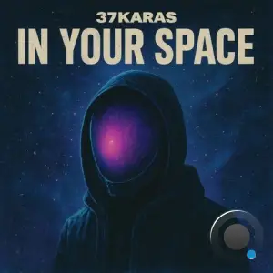 37karas - In Your Space (2025)