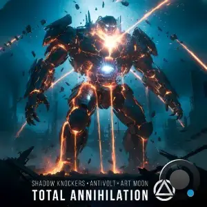 Shadow Knockers & Antivolt & Art Moon - Total Annihilation (2025)