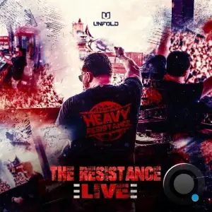 Heavy Resistance - The Resistance LIVE (2025)