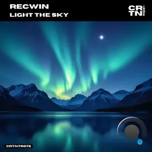 Recwin - Light The Sky (2025)