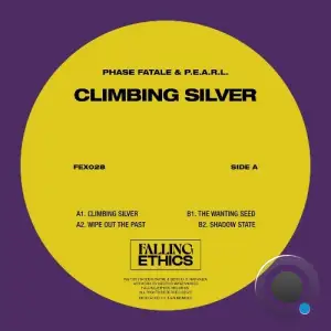 Phase Fatale & P.E.A.R.L. - Climbing Silver (2025)