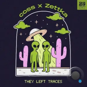 Coss, Zettka - They Left Traces (2025)