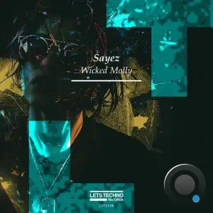 Sayez - Wicked Molly (2025)