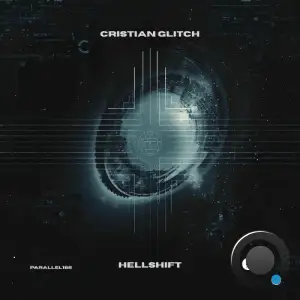 Cristian Glitch - Hellshift (2025)