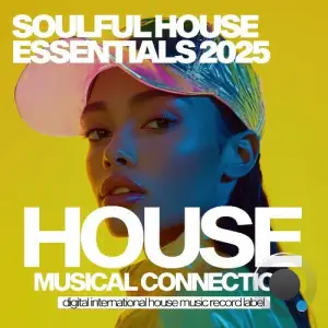 Soulful House Essentials 2025 (2025)