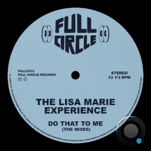 Lisa Marie Experience - Do That To Me (The Mixes) (2025)