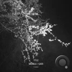 Title - Momiji / Gari (2025)