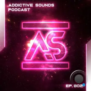 Addictive Sounds - Addictive Sounds Podcast 802 (2025-12-05)