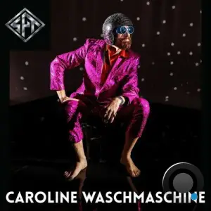 SynthPopTroubadour - Caroline Waschmaschine (2025)