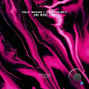 Taly Shum & YampolSky - One More Time (2025)