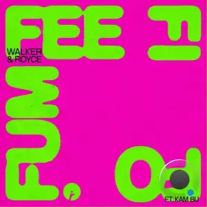 Walker & Royce Feat Kam-Bu - Fee Fi Fo Fum (2025)
