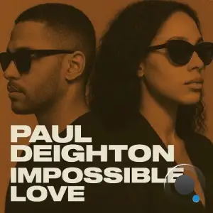 Paul Deighton - Impossible Love (2025)