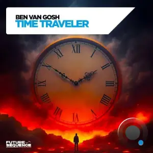 Ben Van Gosh - Time Traveler (2025)