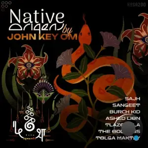 John Key Om - Native Origens (2025)