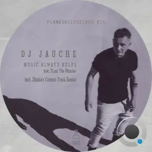 DJ Jauche - Music Always Helps (2025)