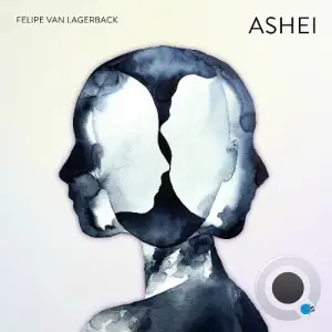 Felipe Van Lagerback, Tal Groenmann - Ashei (2025)