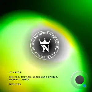 Nikifor, Alexandra Prince, Just RB & Darryll Smith - With You (2025)
