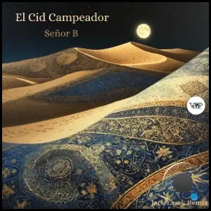 Senor B - El Cid Campeador (2025)