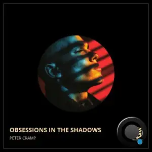 Peter Cramp - Obsessions in the Shadows (2025)