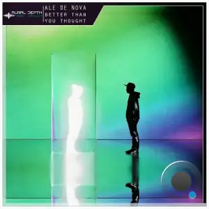 Ale De Nova - Better Than You Thought (2025)
