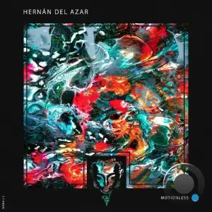 Hernán del Azar - Motionless (2025)