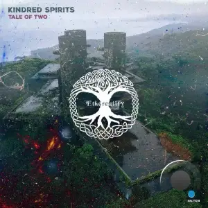 Kindred Spirits - Tale of Two (2025)