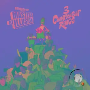 KutMasta Kurt Presents Masters Of Illusion - 3 Championship Rings (2025)