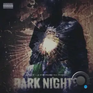 Sean Boog And Frank the Phresh - Dark Nights (2025)