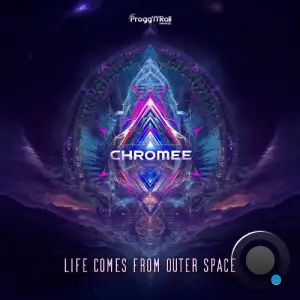 CHROMEE - Life Comes From Outer Space (2025)