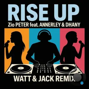 Zio Peter feat. Annerley and Dhany - Rise Up (Winter Remixes) (2025)