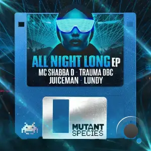 MC Shabba D & Trauma DBC - All Night Long (2025)