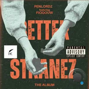 Pen Lordz - Better Stranez (2025)