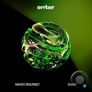 NeWest & Resurect - Chaos (2025)