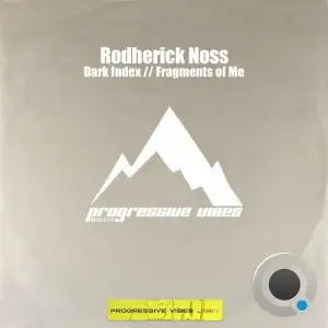 Rodherick Noss - Dark Index // Fragments of Me (2025)