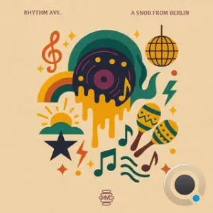 Rhythm Ave - A Snob From Berlin (2025)