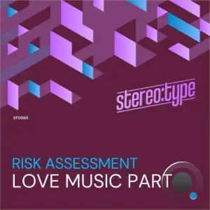 Risk Assessment - Love Music Part 2 (2025)
