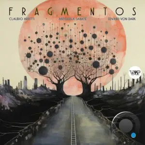 Claudio Arditti, Antonela Sabaté & Edvard von dark - Fragmentos (2025)